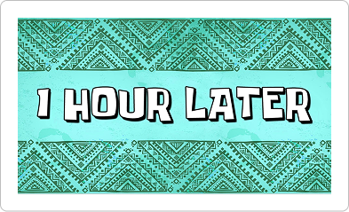 A turquoise background with intricate geometric patterns and the text '1 HOUR LATER' in bold, white letters with a black outline in the center.